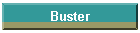 Buster